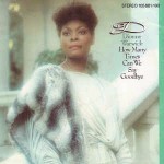 Dionne Warwick And Luther Vandross How Many Times Can We Say Goodbye
