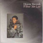 Dionne Warwick Without Your Love