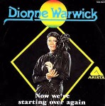Dionne Warwick Now We're Starting Over Again