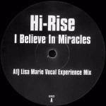 Hi-Rise I Believe In Miracles