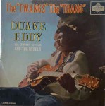 Duane Eddy & His 'Twangy' Guitar And The Rebels The 'Twang's' The 'Thang'