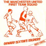 Manchester United First Team Squad Onward Sexton's Soldiers
