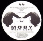 Moby What Love