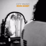 Kevin Morby City Music