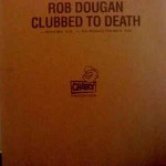 Rob Dougan Clubbed To Death