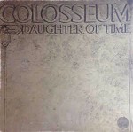 Colosseum Daughter Of Time