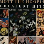 Mott The Hoople Greatest Hits