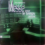 Mighty Bop Feat. EJM Messe Pour Le Temps Prsent