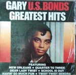 Gary U.S. Bonds Greatest Hits