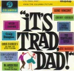 Various It's Trad Dad ! (From The Columbia Picture)