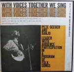 Pete Seeger With Voices Together We Sing