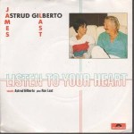 James Last & Astrud Gilberto Listen To Your Heart
