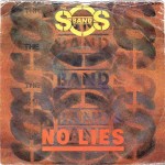 S.O.S. Band No Lies