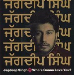 Jagdeep Singh Who's Gonna Love You?