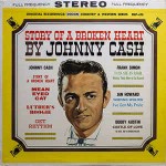 Johnny Cash / Frank Simon /  Jim Howard Story Of A Broken Heart