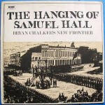 Bryan Chalker's New Frontier The Hanging Of Samuel Hall