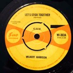 Wilbert Harrison Let's Stick Together