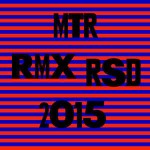 Various MTR RMX RSD 2015