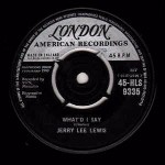 Jerry Lee Lewis What'd I Say