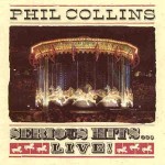 Phil Collins Serious Hits...Live!