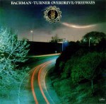 Bachman-Turner Overdrive Freeways