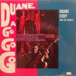 Duane Eddy And The Rebels Duane A Go Go Go