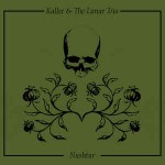 Kallee & The Lunar Trio Nushtur