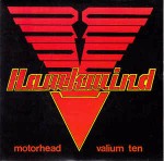 Hawkwind Motorhead / Valium Ten