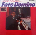 Fats Domino Here Comes Fats Domino