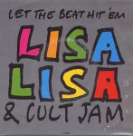 Lisa Lisa & Cult Jam Let The Beat Hit 'Em