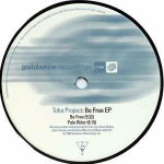 Toka Project Be Free EP