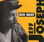 Jeff Joseph Big Beat