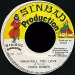 Oneil Shines When Will You Love