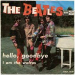 Beatles Hello, Goodbye / I Am The Walrus