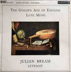 Julian Bream The Golden Age Of English Lute Music