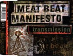 Meat Beat Manifesto Transmission