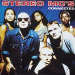 Stereo MC's Connected