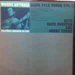 Woody Guthrie with Cisco Houston and Sonny Terry Sings Folk Songs, Vol. 2