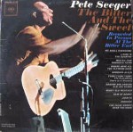 Pete Seeger The Bitter And The Sweet