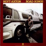 Hoyt Axton Road Songs
