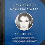 Linda Ronstadt Greatest Hits Volume Two