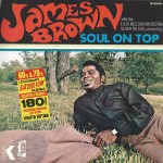 James Brown With Oliver Nelson Conducting Louie Be Soul On Top