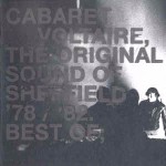 Cabaret Voltaire  The Original Sound Of Sheffield '78 / '82. Best Of