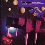 Orb  Aubrey Mixes: The Ultraworld Excursions