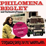 Philomena Begley  Truck Drivin' Woman