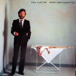 Eric Clapton  Money And Cigarettes