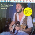 Eric Clapton  The Shape You're In