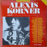 Alexis Korner  Alexis Korner And... 1972 - 1983