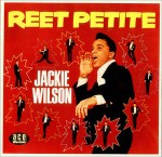 Jackie Wilson  Reet Petite
