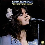 Linda Ronstadt  The Southern Belle